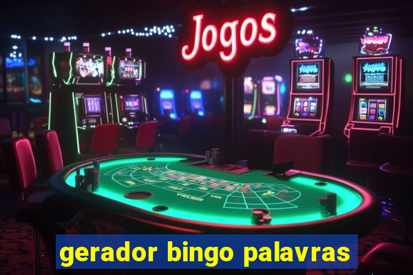 gerador bingo palavras